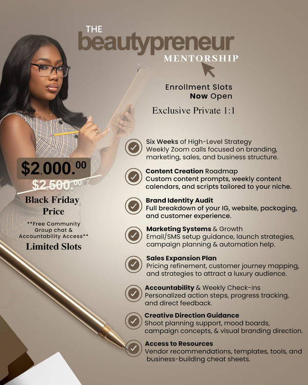 6-WEEK BEAUTYPRENEUER PRIVATE 1:1 MENTORSHIP