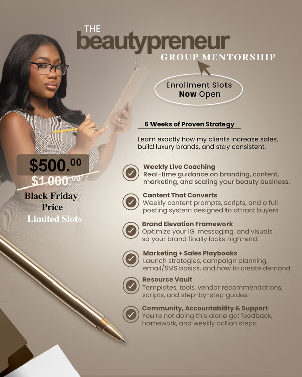 6-WEEK BEAUTYPRENEUER GROUP MENTORSHIP