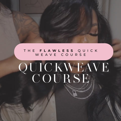 The Flawless Quick Weave Course